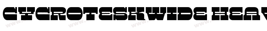 CyCroteskWide Heavy字体转换